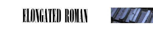 Elongated Roman