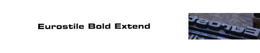 Eurostile Bold Extended