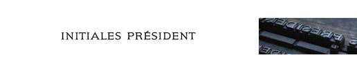 Initiales President