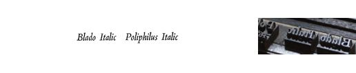 Blado Italic/Poliphilus Italic