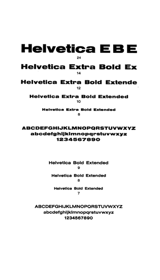 Helvetica Extra Bold Extended Helvetica Bold Extended