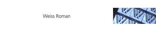 Weiss Roman